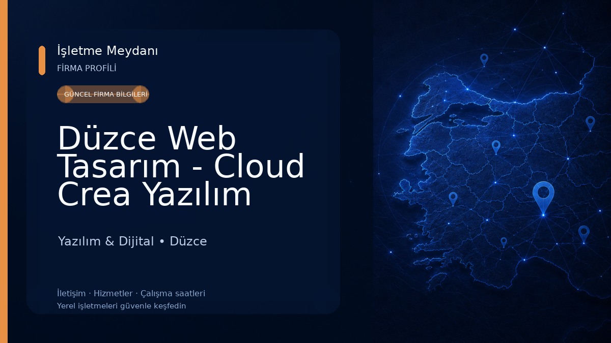 Düzce Web Tasarım - Cloud Crea Yazılım Hizmetleri