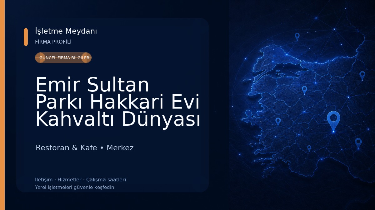 Emir Sultan Parkı Hakkari Evi Kahvaltı Dünyası Restoran & Kafe