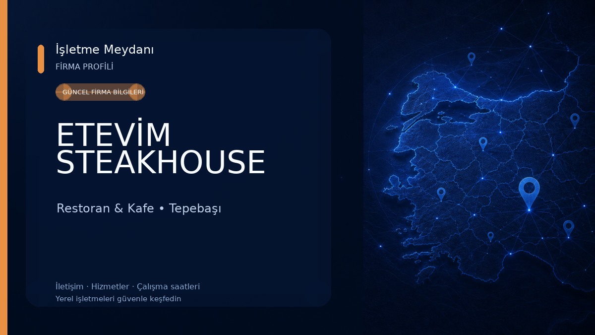 ETEVİM STEAKHOUSE Restoran & Kafe
