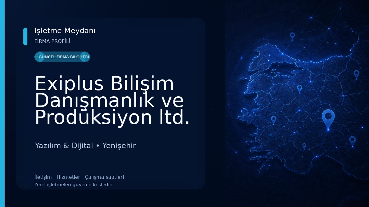 Exiplus Bilişim Danışmanlık ve Prodüksiyon ltd. Şti.