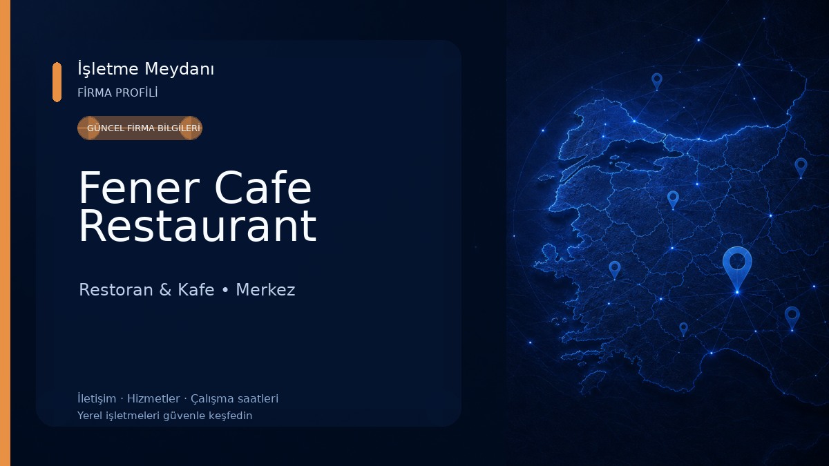 Fener Cafe Restaurant Restoran & Kafe