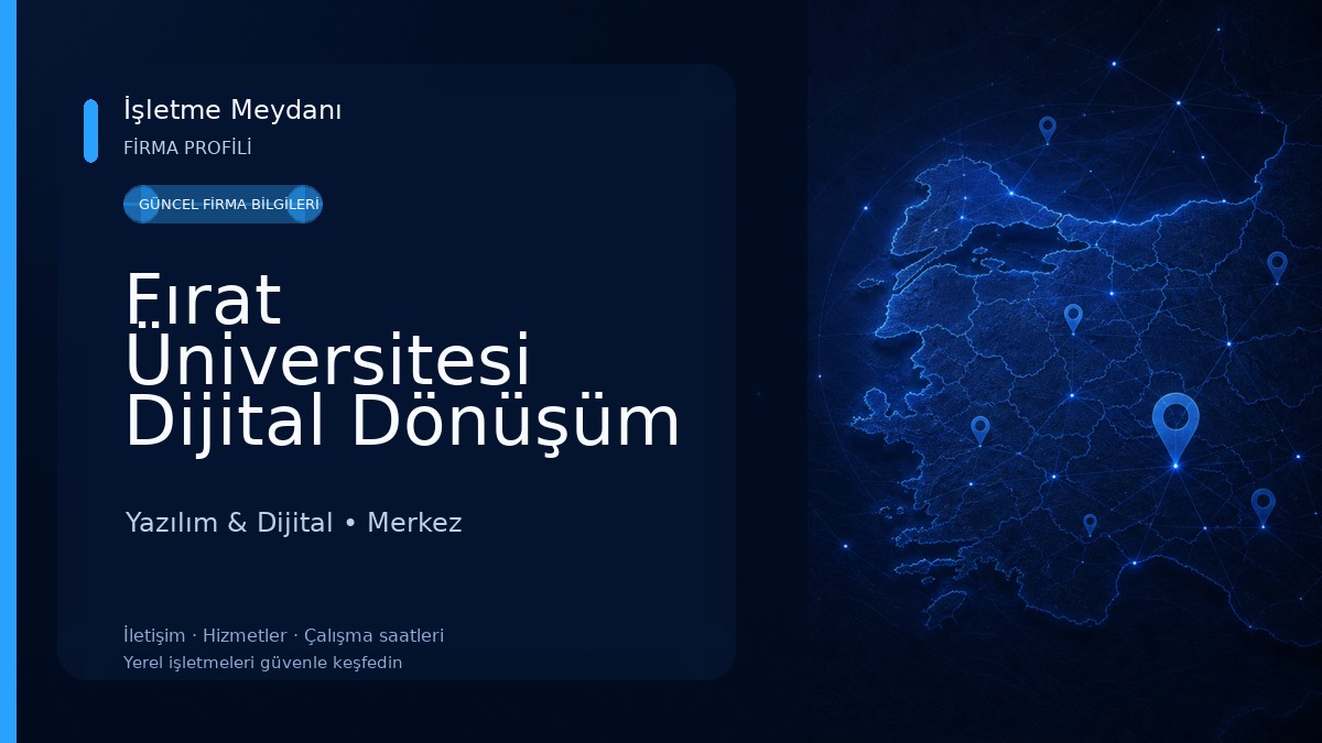 Fırat Üniversitesi Dijital Dönüşüm ve Yazılım Ofisi