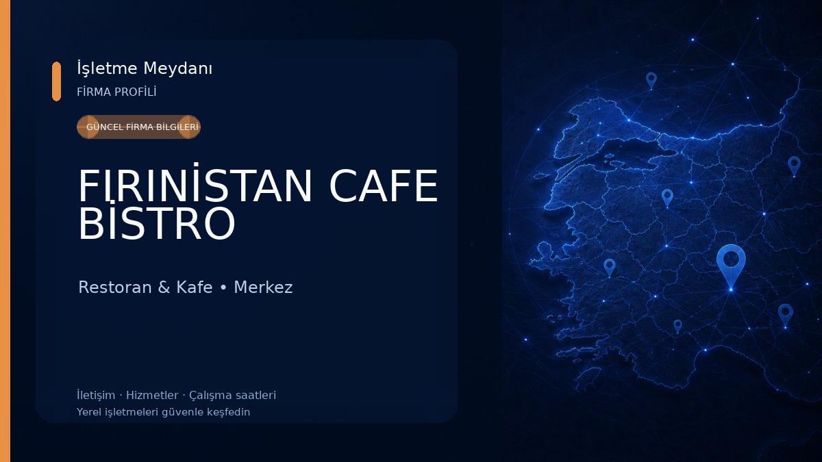FIRINİSTAN CAFE BİSTRO Restoran & Kafe