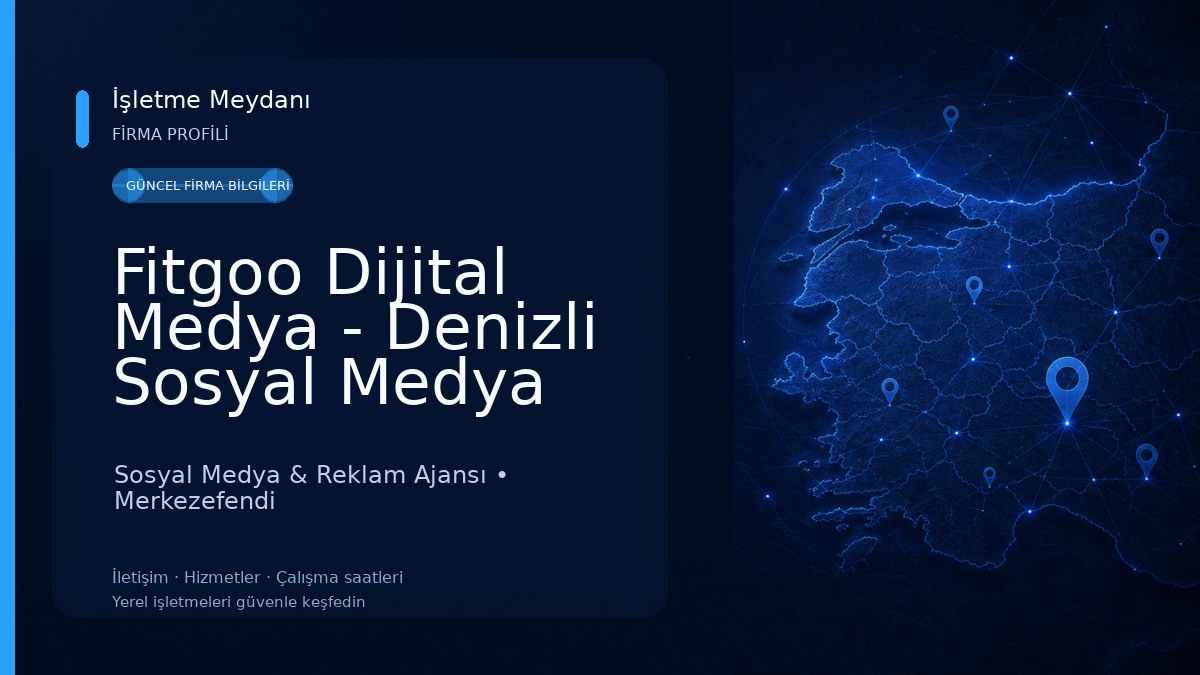 Fitgoo Dijital Medya - Denizli Sosyal Medya Ajansı