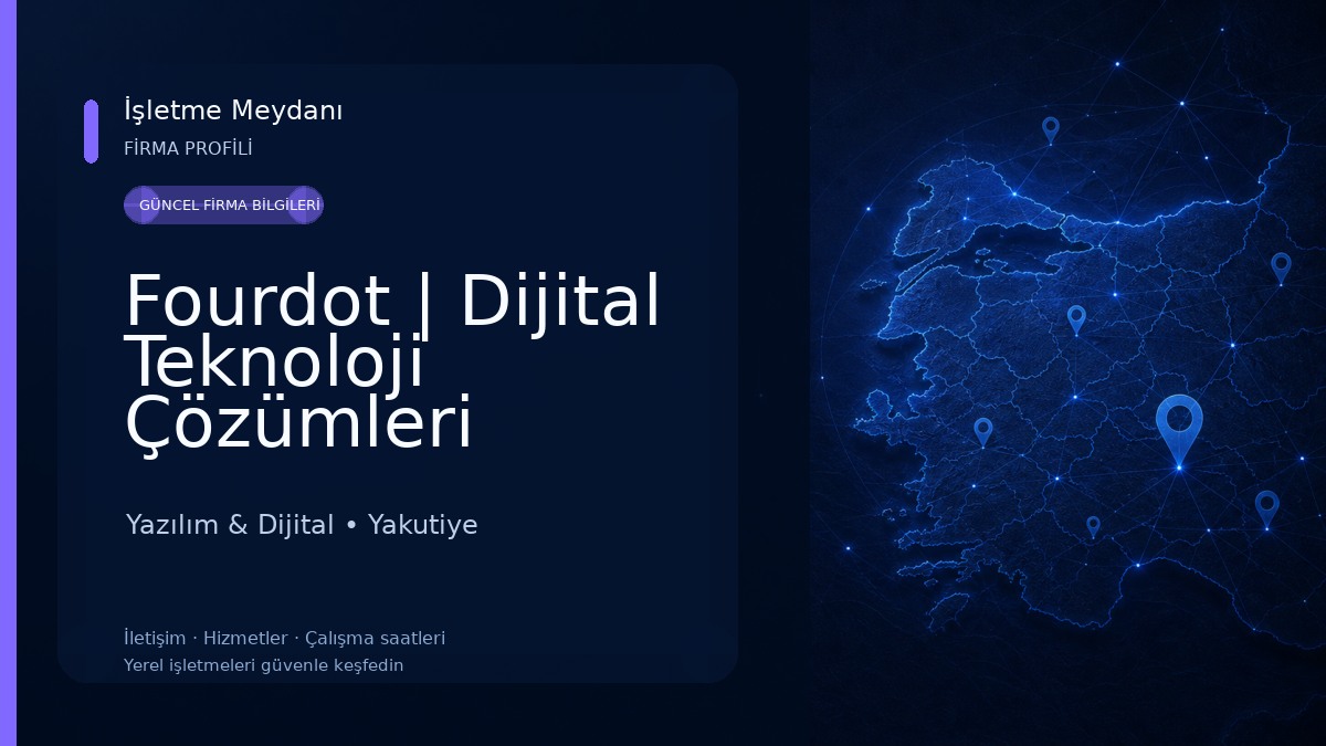 Fourdot | Dijital Teknoloji Çözümleri