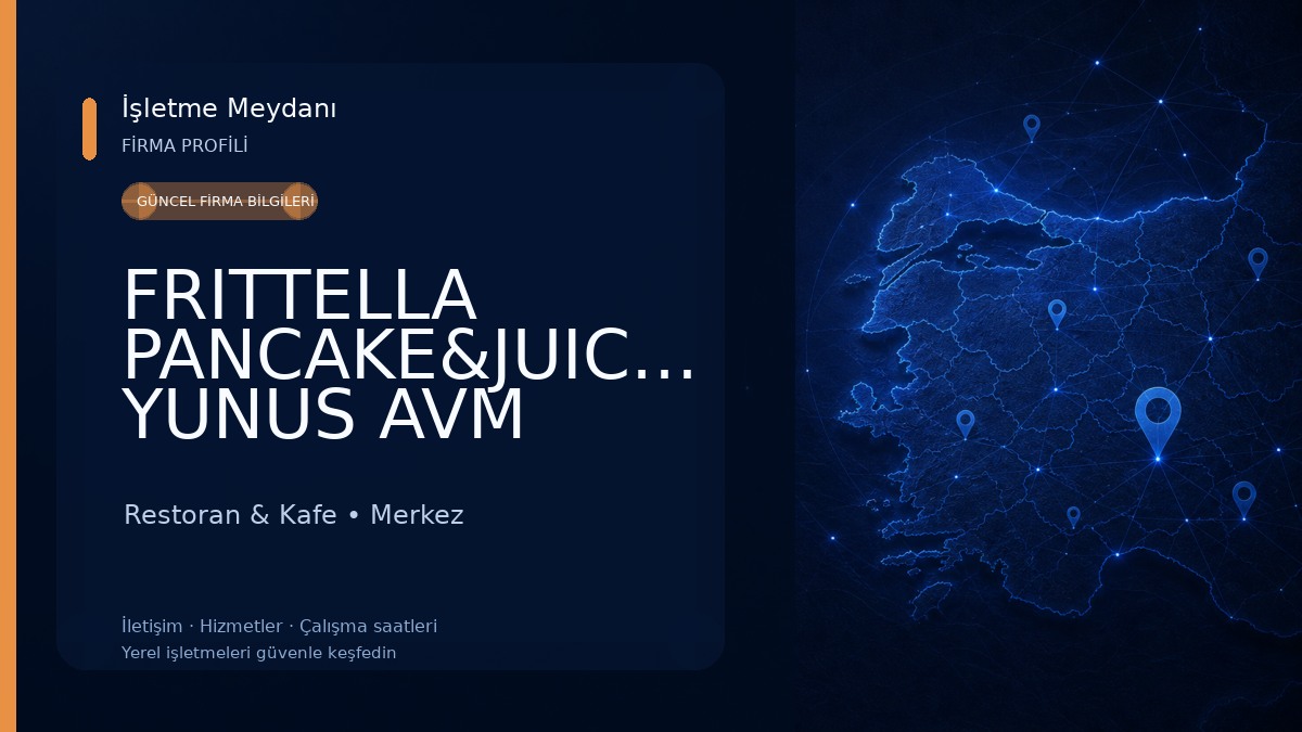 FRITTELLA PANCAKE&JUICES YUNUS AVM Restoran & Kafe