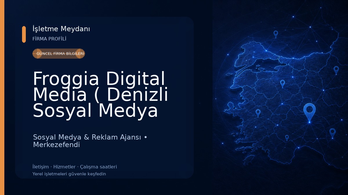 Froggia Digital Media ( Denizli Sosyal Medya Ajansı)