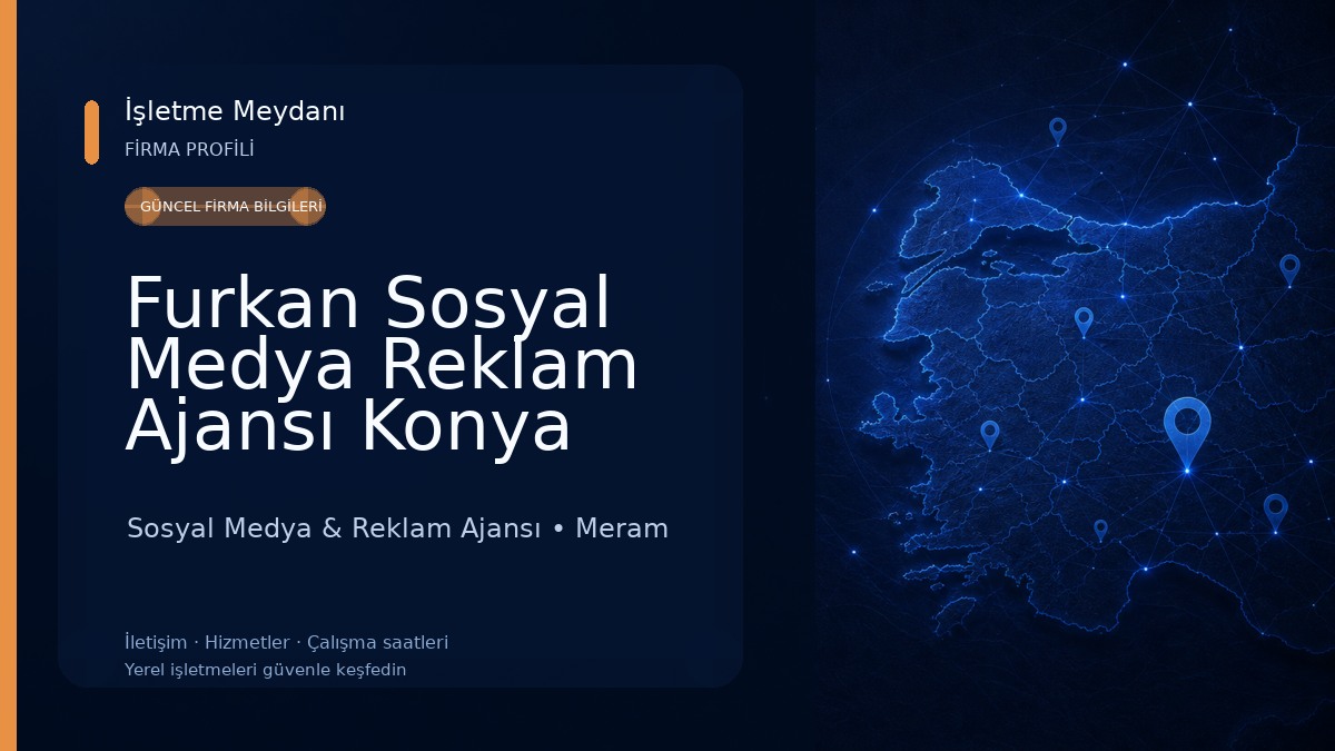 Furkan Sosyal Medya Reklam Ajansı Konya Sosyal Medya & Reklam Ajansı