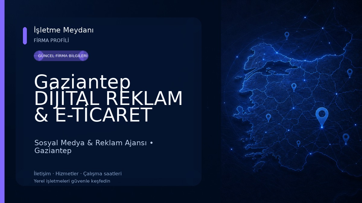 Gaziantep DİJİTAL REKLAM & E-TİCARET YAZILIMLARI & SOSYAL MEDYA ÇEKİMLERİ 