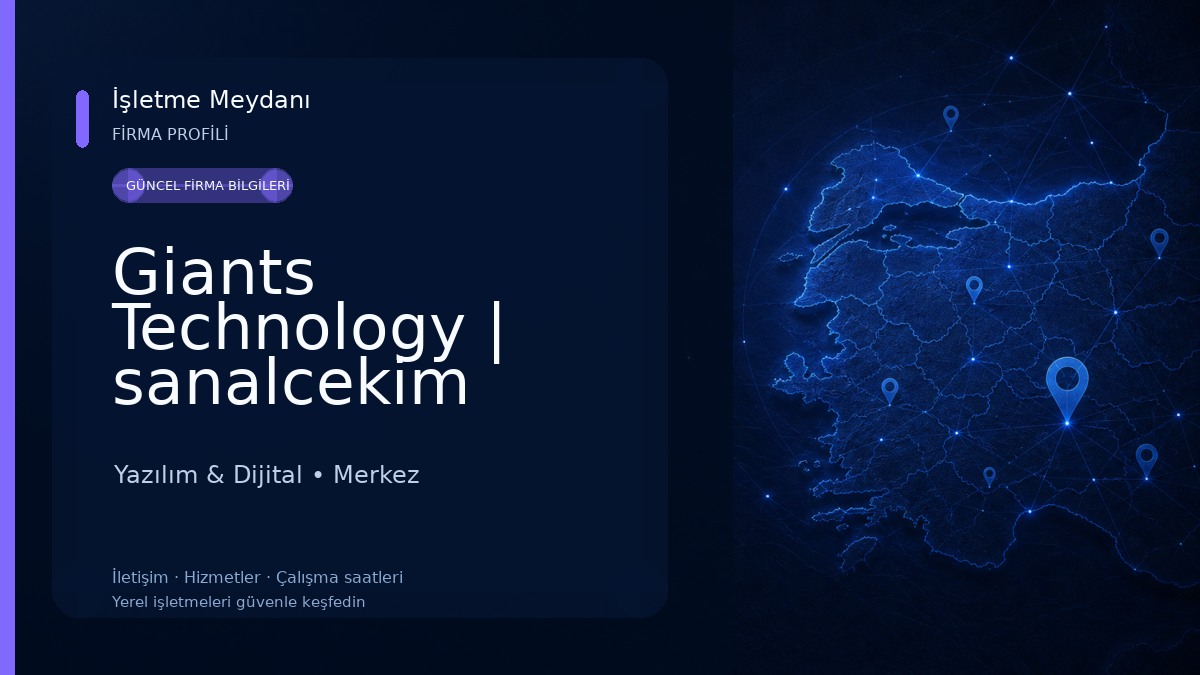 Giants Technology | sanalcekim Yazılım & Dijital
