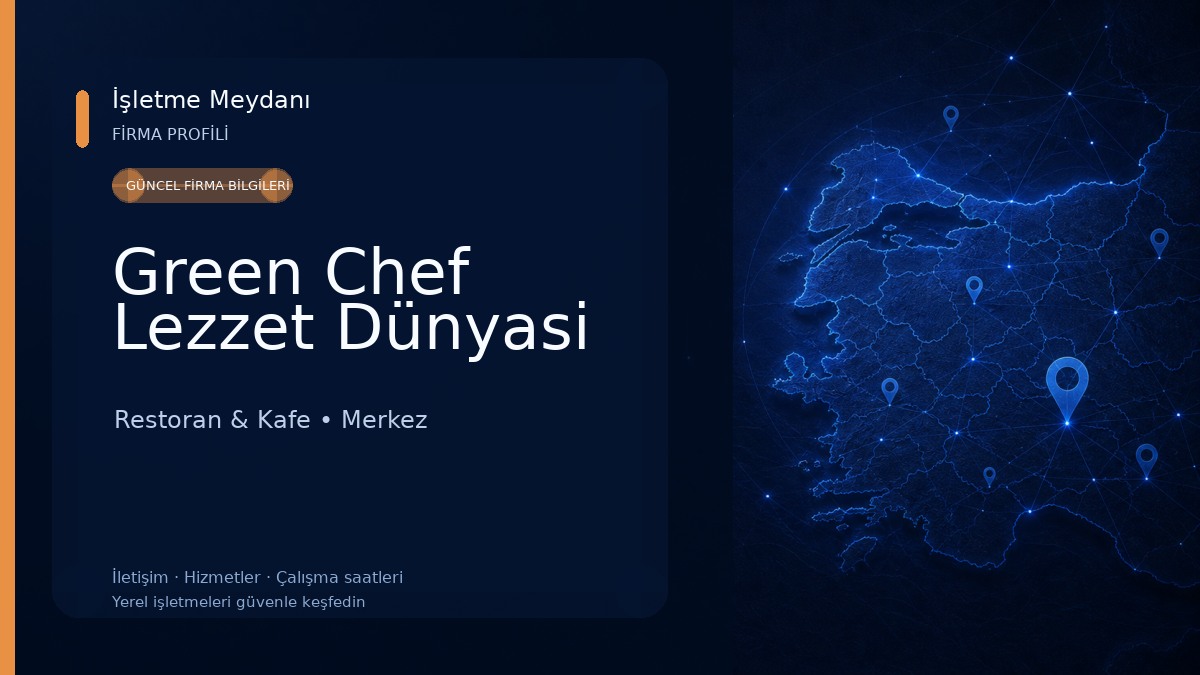 Green Chef Lezzet Dünyasi Restoran & Kafe