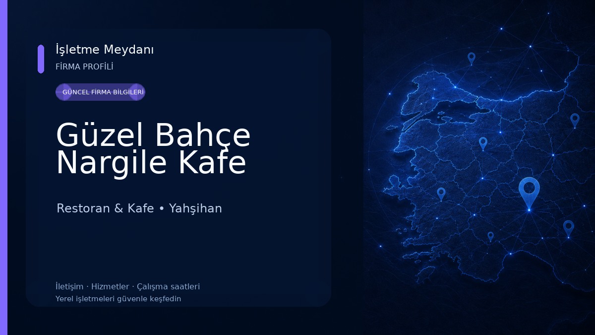 Güzel Bahçe Nargile Kafe Restoran & Kafe