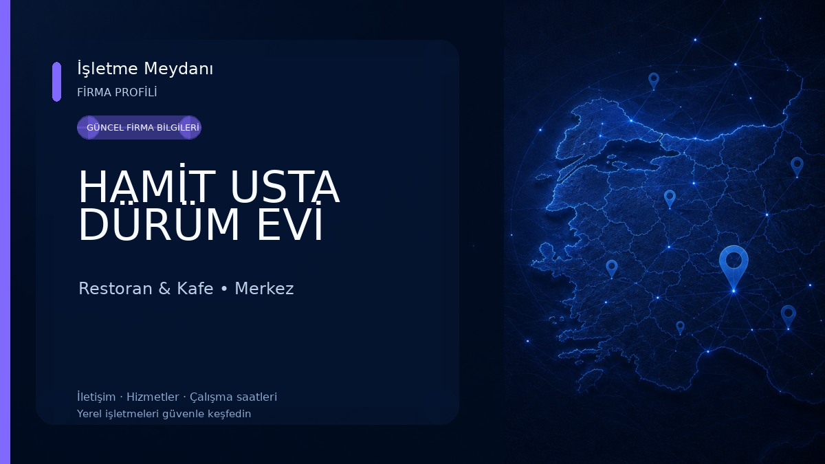 HAMİT USTA DÜRÜM EVİ Restoran & Kafe