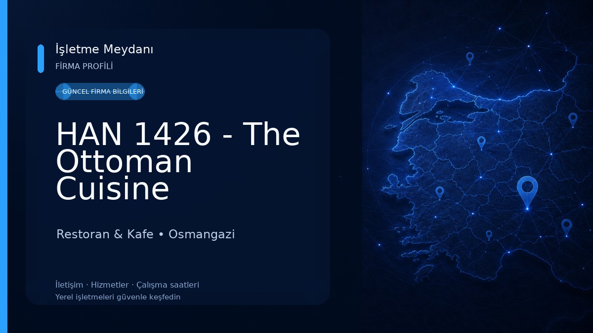 HAN 1426 - The Ottoman Cuisine Restoran & Kafe