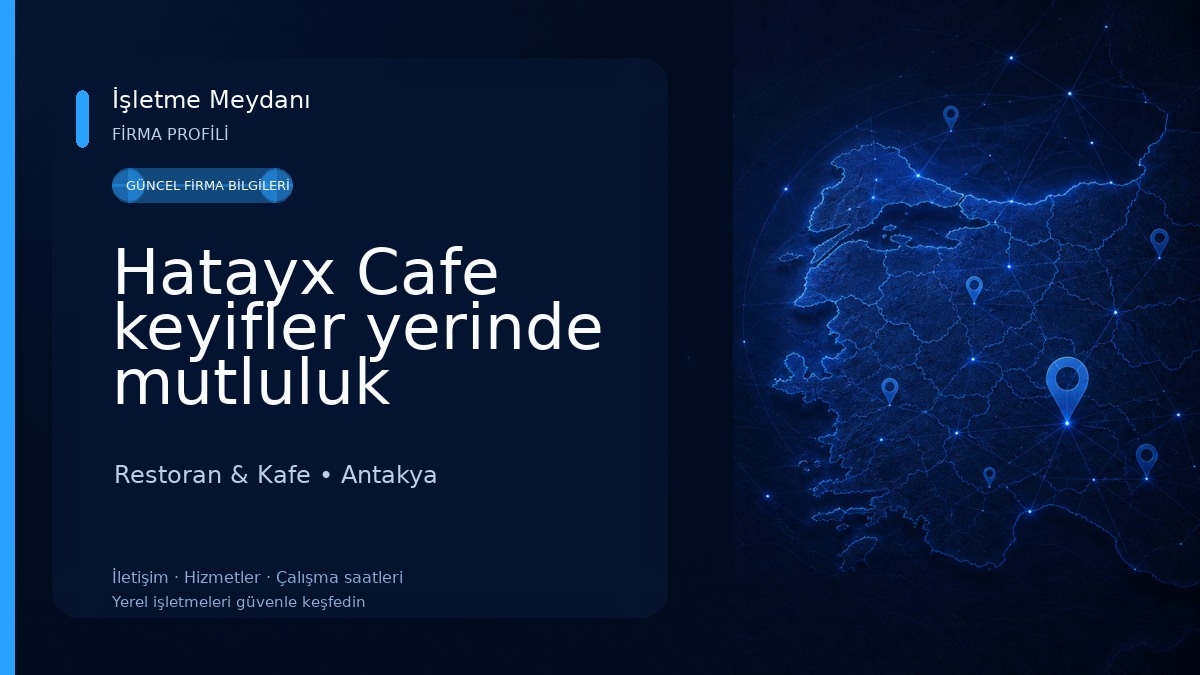 Hatayx Cafe keyifler yerinde mutluluk maksimum seviyede Restoran & Kafe