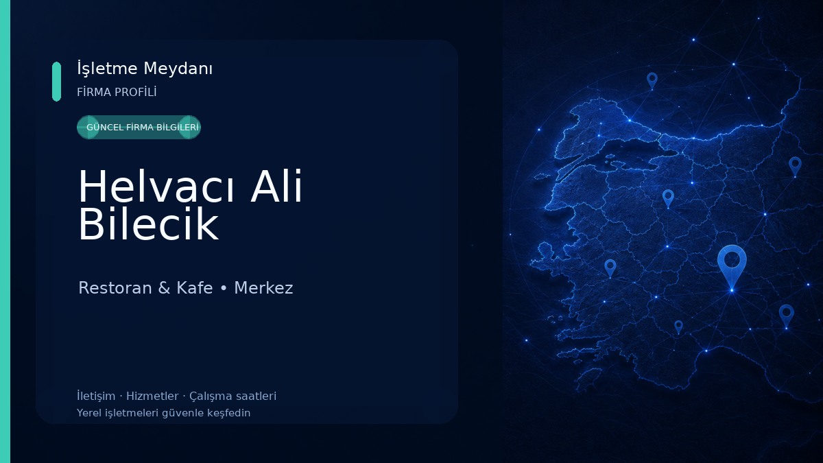 Helvacı Ali Bilecik 