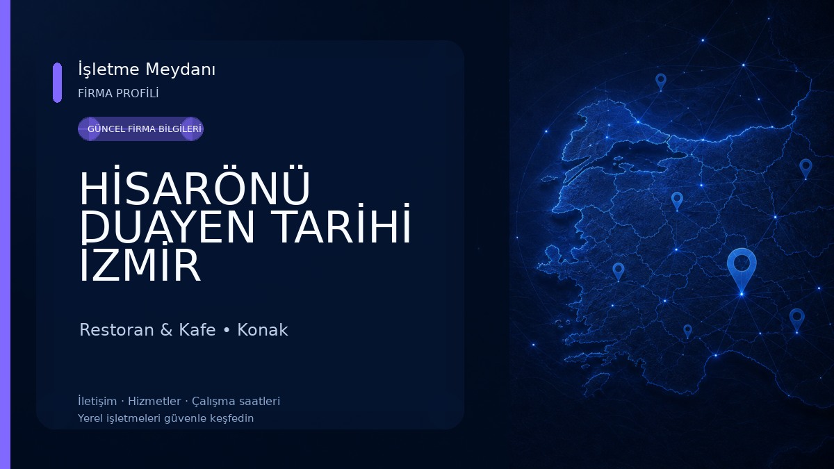 HİSARÖNÜ DUAYEN TARİHİ İZMİR KUMRUCUSU Restoran & Kafe