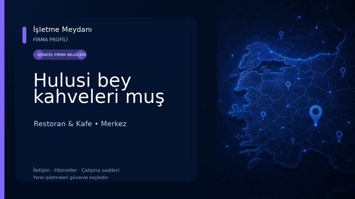 Hulusi bey kahveleri muş 