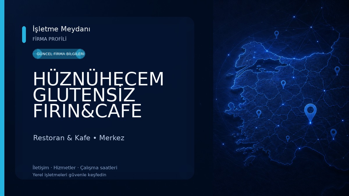 HÜZNÜHECEM GLUTENSİZ FIRIN&CAFE 