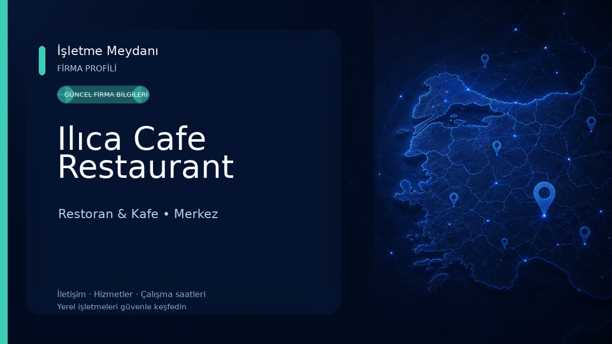 Ilıca Cafe Restaurant Restoran & Kafe