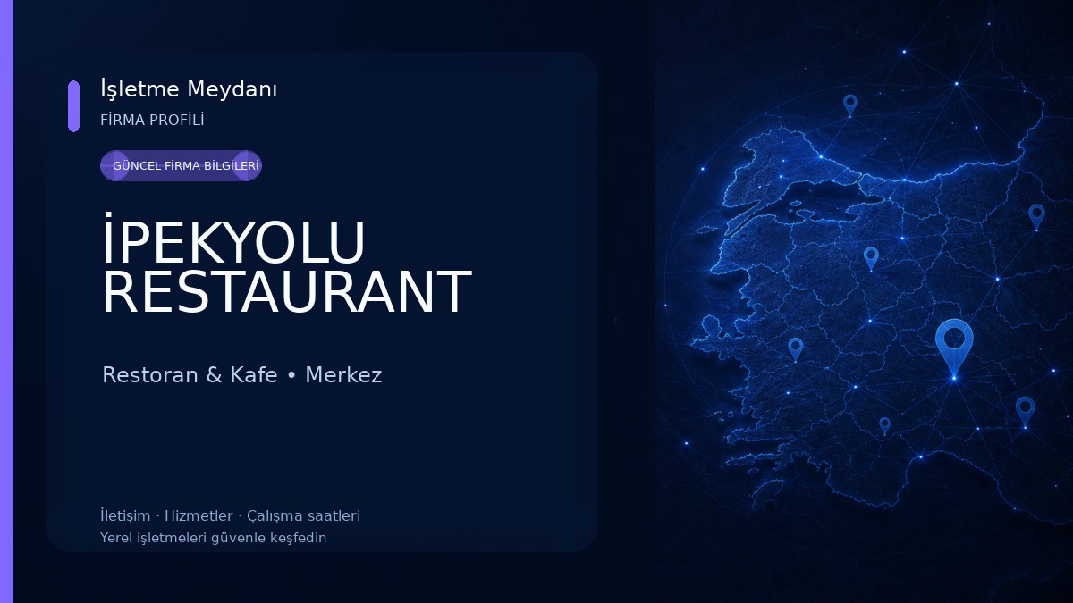 İPEKYOLU RESTAURANT Restoran & Kafe