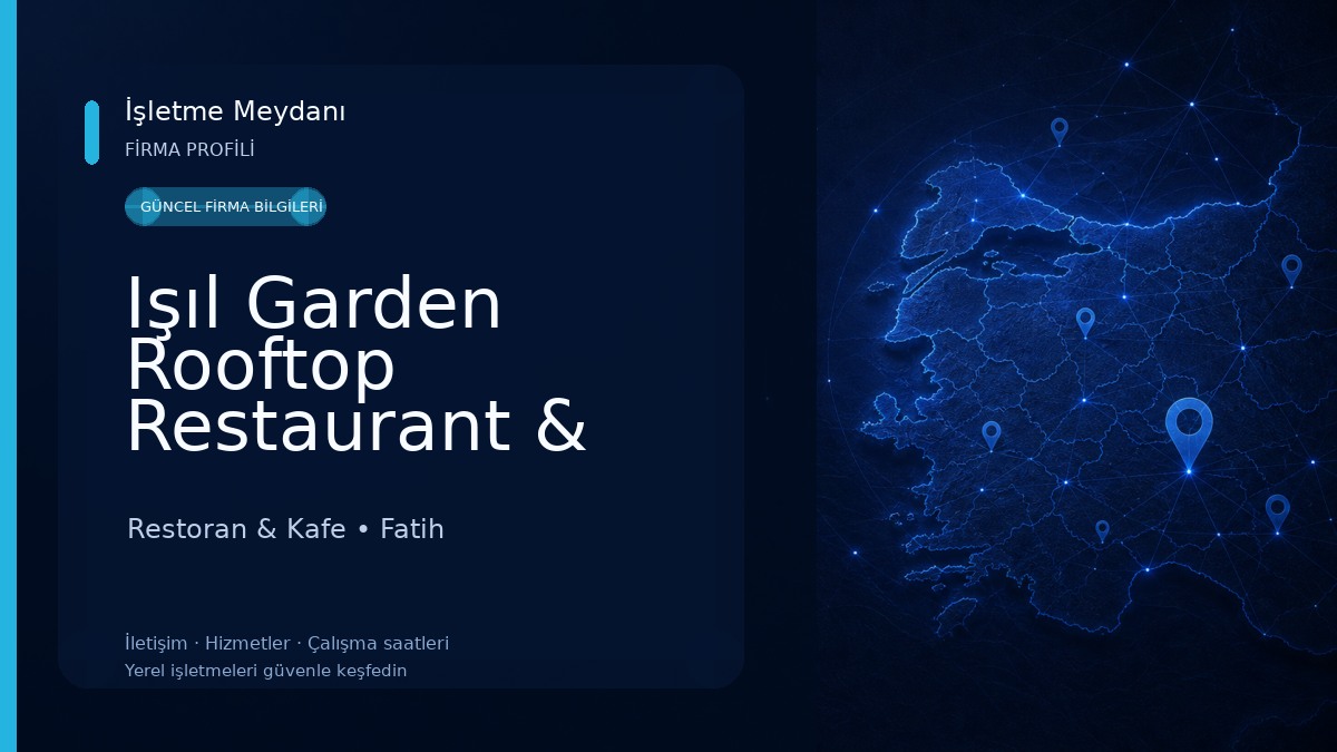 Işıl Garden Rooftop Restaurant & Turkish Cuisine Restoran & Kafe