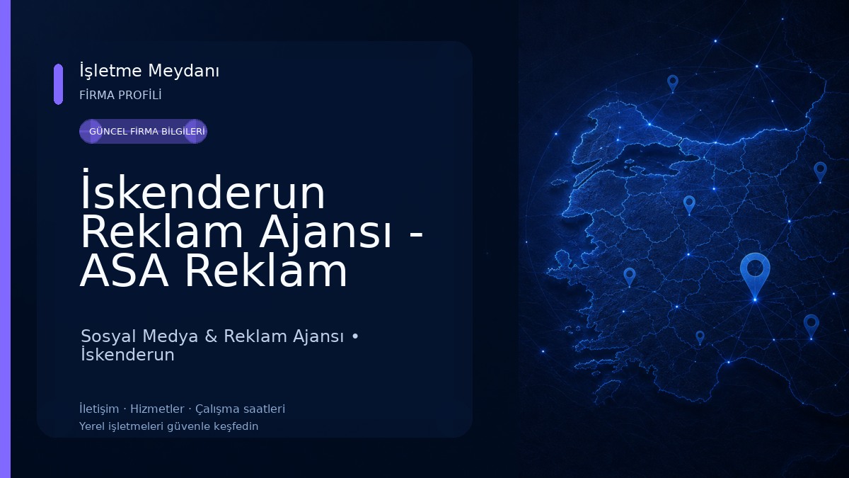 İskenderun Reklam Ajansı - ASA Reklam iskenderun Sosyal Medya & Reklam Ajansı