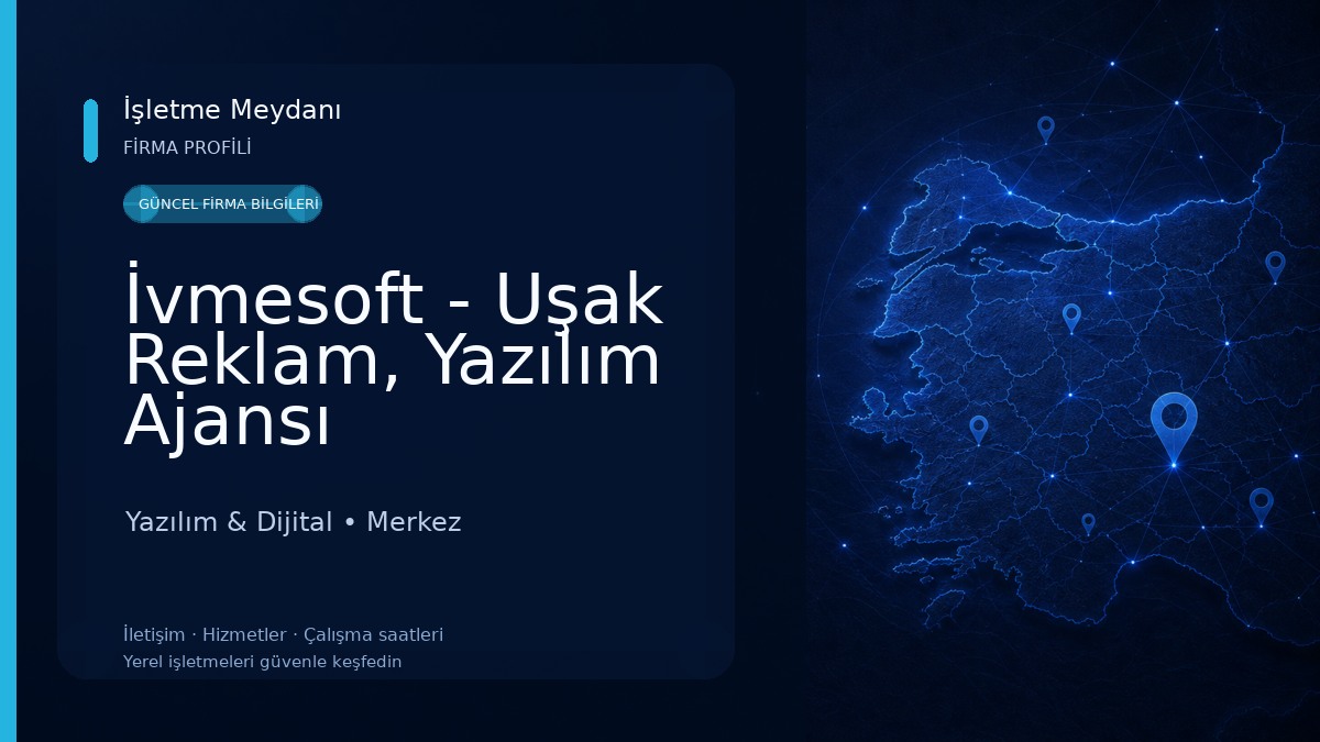 İvmesoft - Uşak Reklam, Yazılım Ajansı Yazılım & Dijital