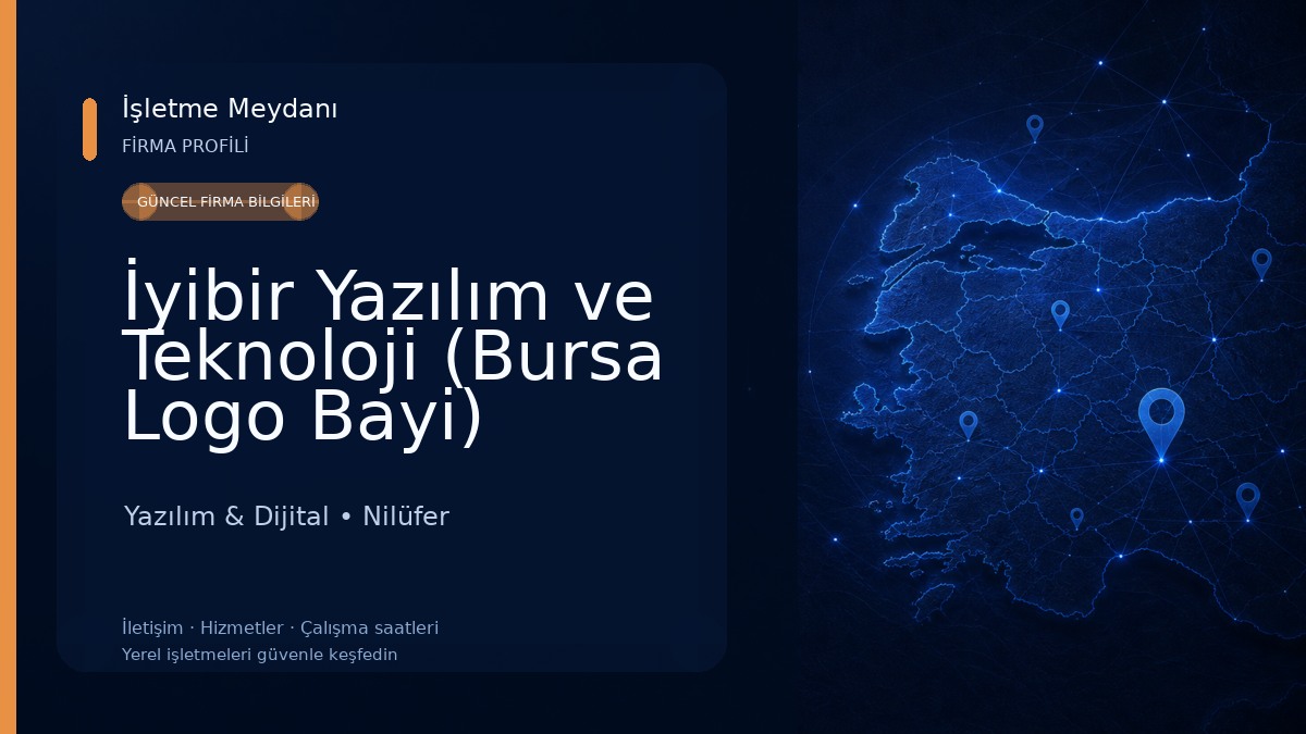 İyibir Yazılım ve Teknoloji (Bursa Logo Bayi) Yazılım & Dijital