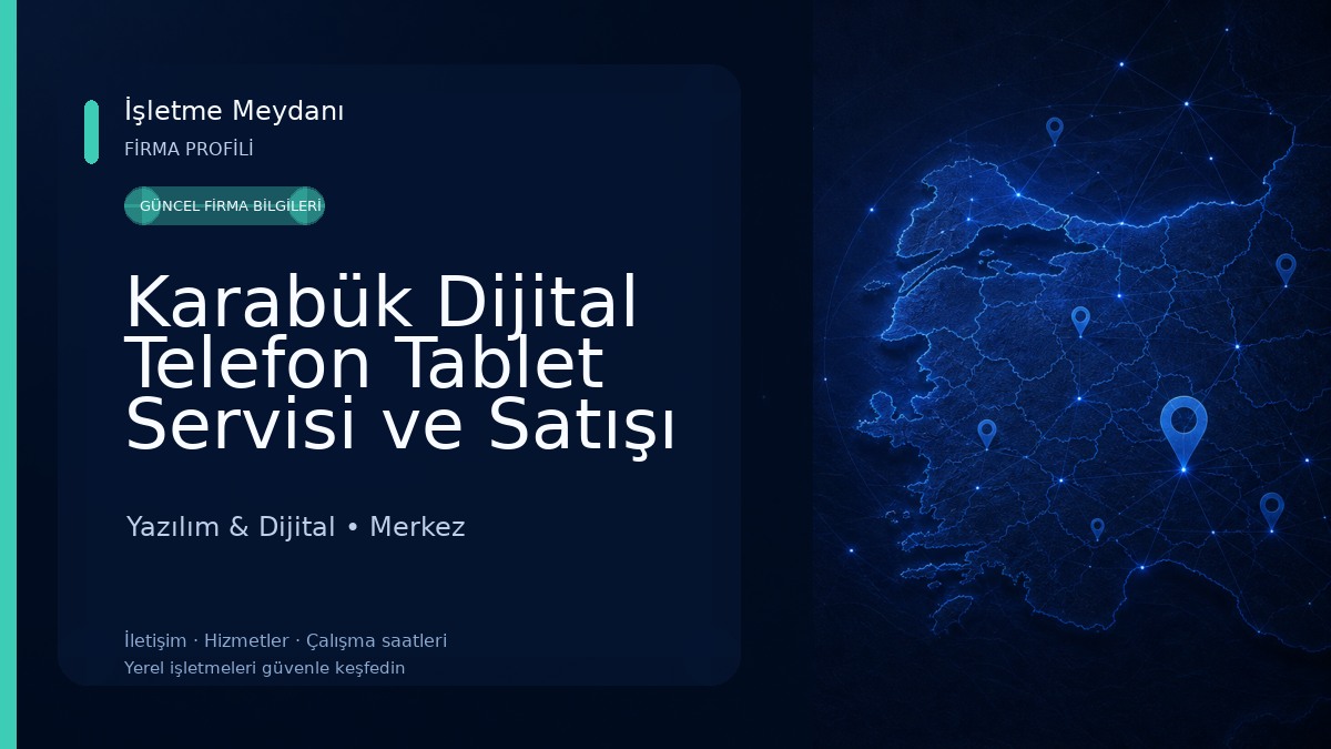 Karabük Dijital Telefon Tablet Servisi ve Satışı Yazılım & Dijital