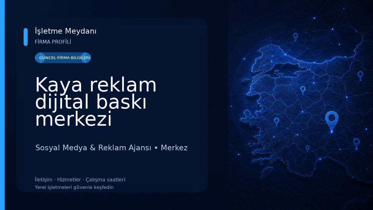 Kaya reklam dijital baskı merkezi Sosyal Medya & Reklam Ajansı