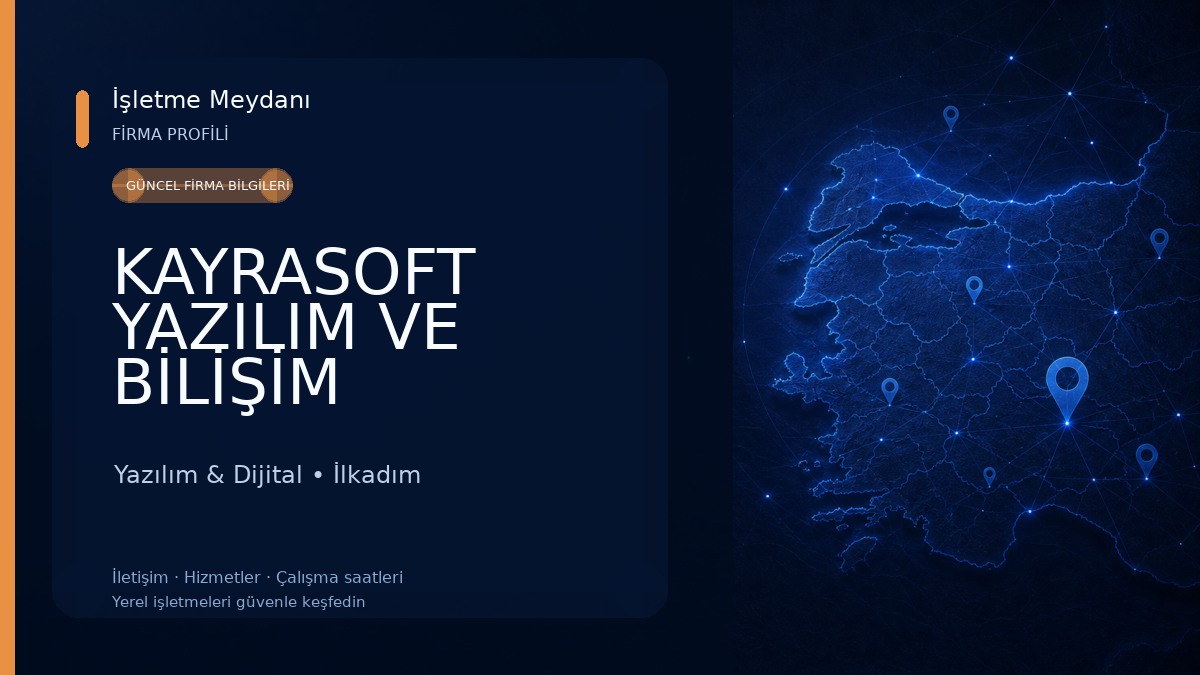 KAYRASOFT YAZILIM VE BİLİŞİM TEKNOLOJİLERİ LTD.ŞTİ.