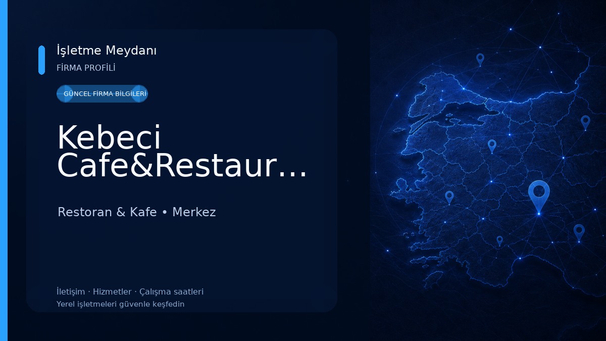 Kebeci Cafe&Restaurant Restoran & Kafe