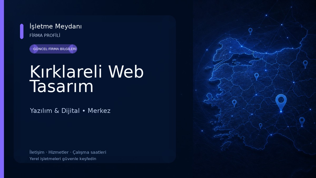 Kırklareli Web Tasarım Yazılım & Dijital