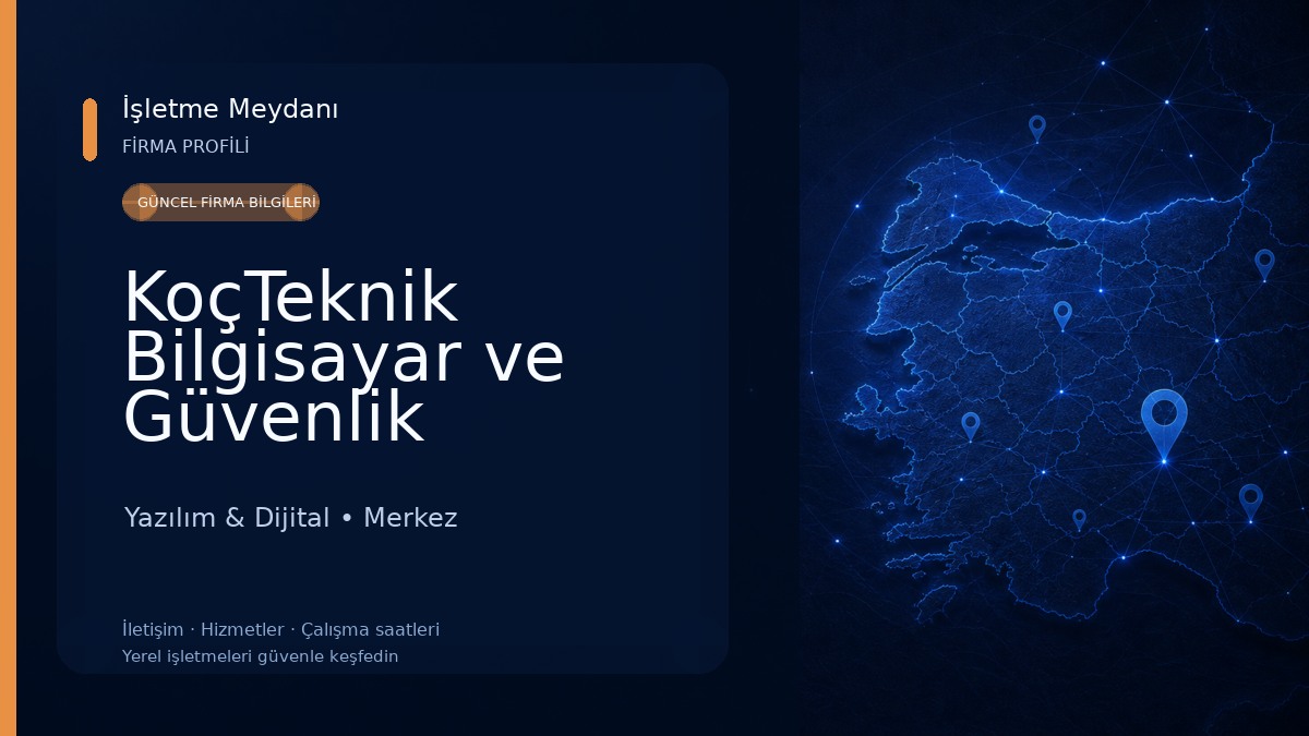 KoçTeknik Bilgisayar ve Güvenlik Sistemleri Yazılım & Dijital