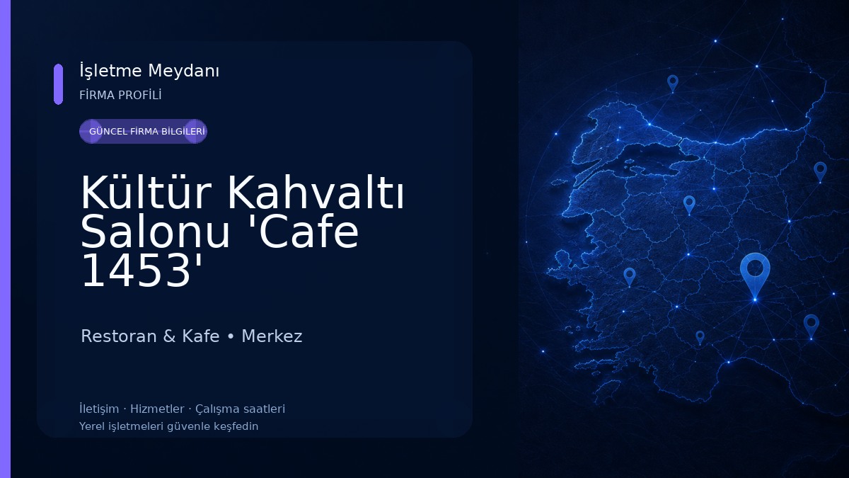 Kültür Kahvaltı Salonu 'Cafe 1453' Restoran & Kafe