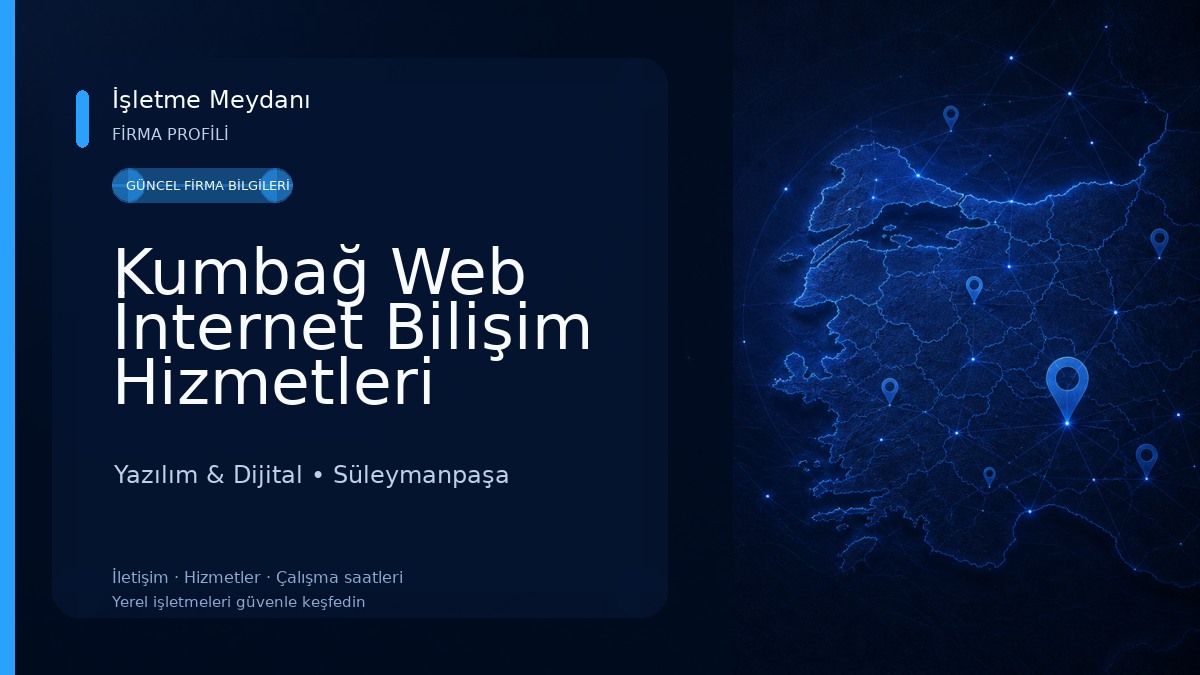 Kumbağ Web İnternet Bilişim Hizmetleri |Tekirdağ Web Tasarım Yazılım & Dijital