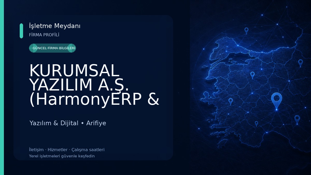 KURUMSAL YAZILIM A.Ş. (HarmonyERP & HarmonyCloud) Yazılım & Dijital