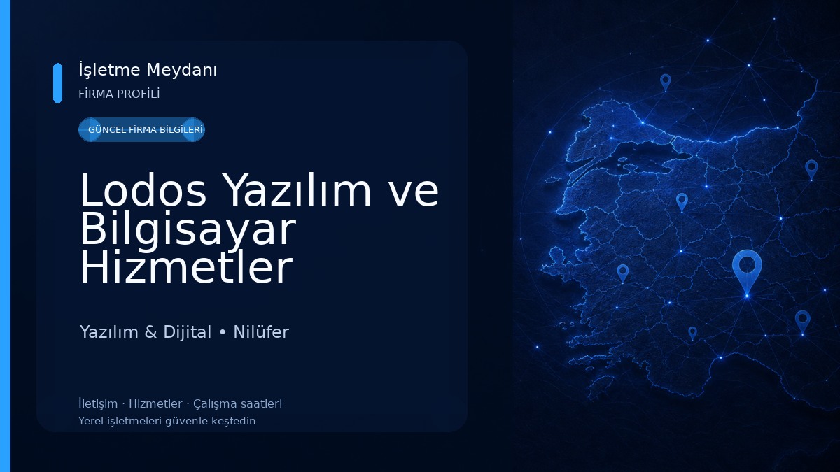 Lodos Yazılım ve Bilgisayar Hizmetler San.Tic.Ltd.Şti. Yazılım & Dijital