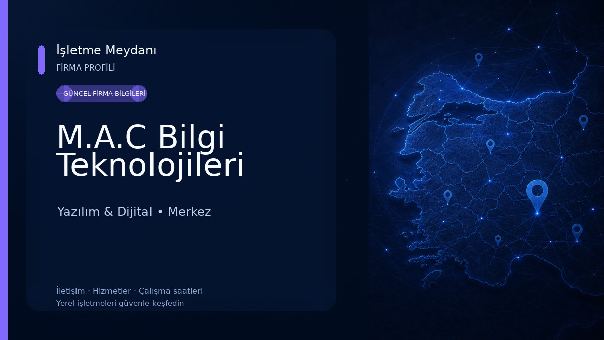 M.A.C Bilgi Teknolojileri Yazılım & Dijital