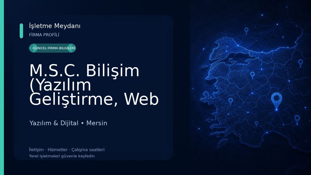 M.S.C. Bilişim (Yazılım Geliştirme, Web Tasarımı, Reklam Hizmetleri)