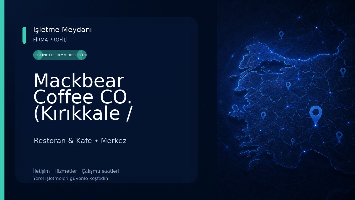 Mackbear Coffee CO. (Kırıkkale / Merkez) Restoran & Kafe
