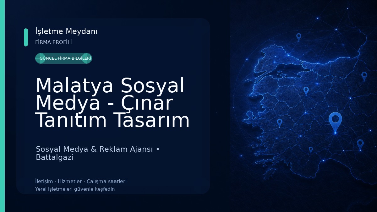Malatya Sosyal Medya - Çınar Tanıtım Tasarım 