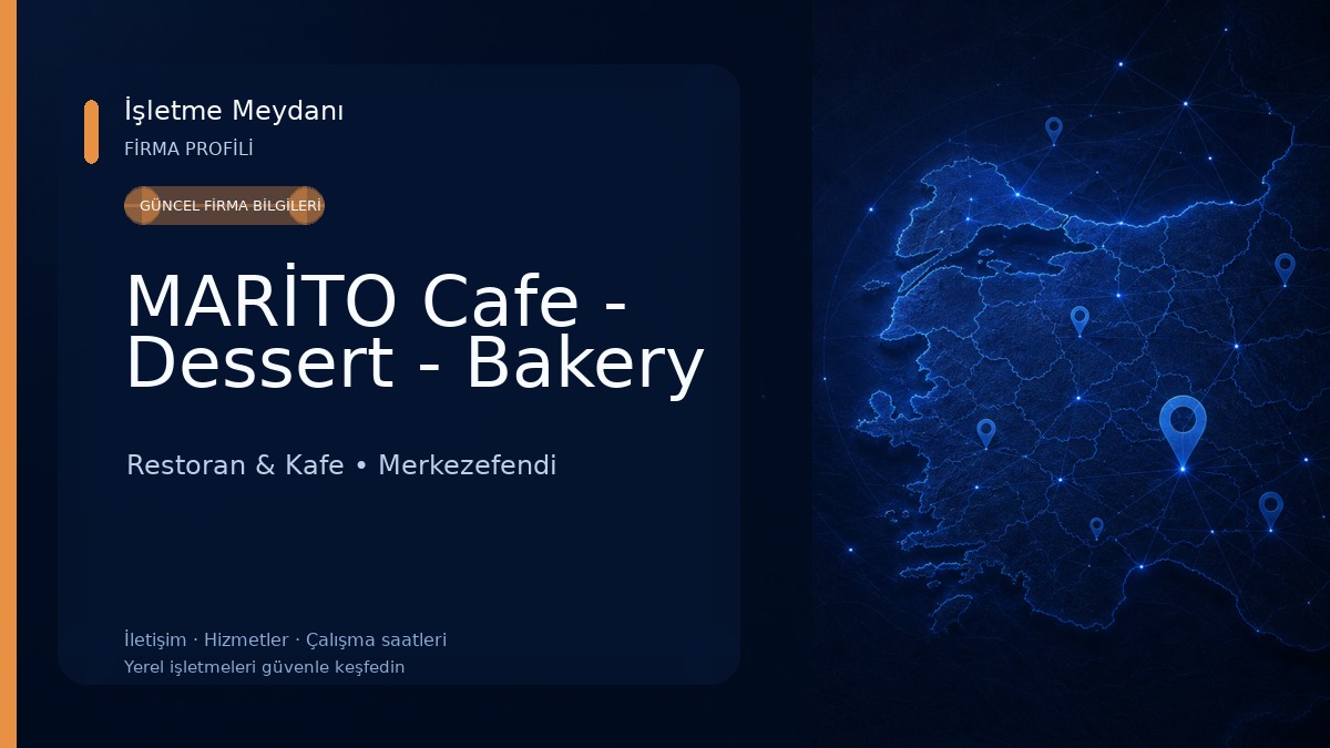 MARİTO Cafe - Dessert - Bakery Restoran & Kafe