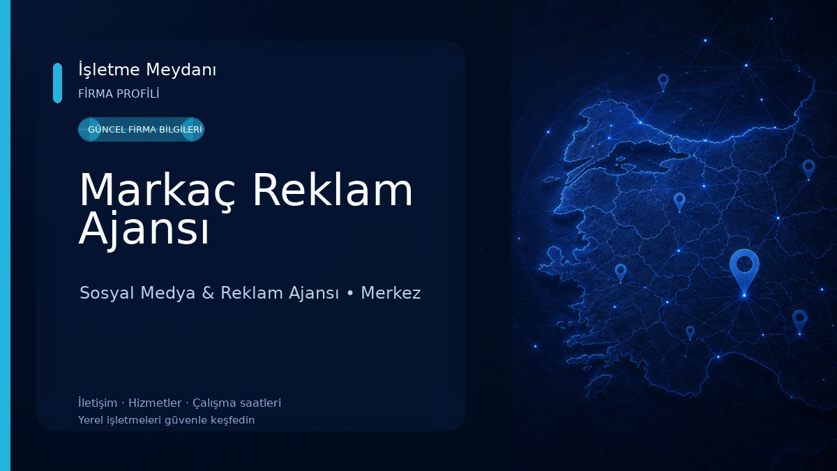 Markaç Reklam Ajansı Sosyal Medya & Reklam Ajansı