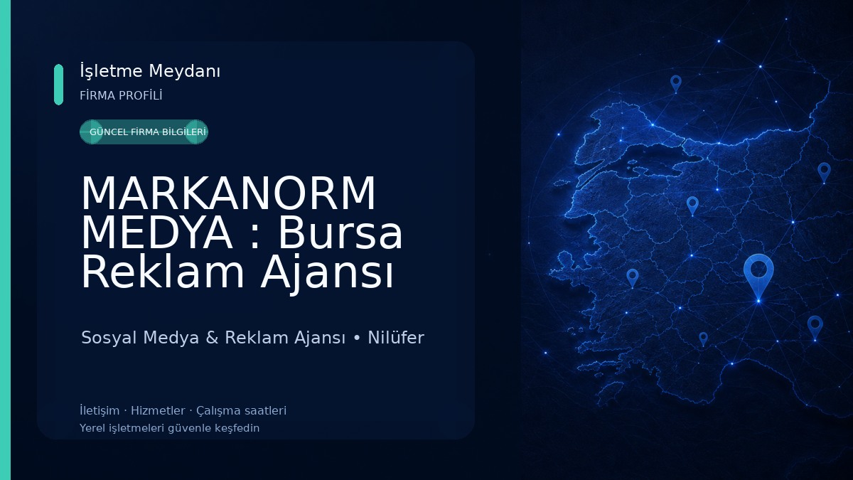 MARKANORM MEDYA : Bursa Reklam Ajansı Sosyal Medya & Reklam Ajansı