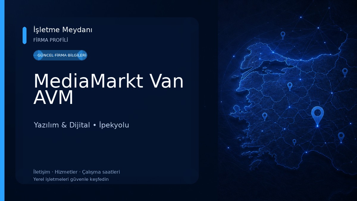 MediaMarkt Van AVM Yazılım & Dijital