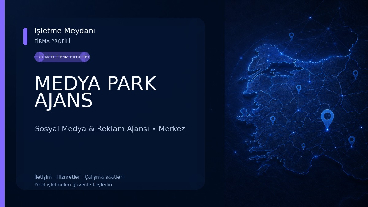 MEDYA PARK AJANS Sosyal Medya & Reklam Ajansı