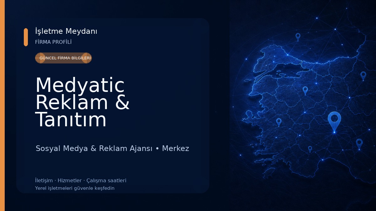 Medyatic Reklam & Tanıtım 