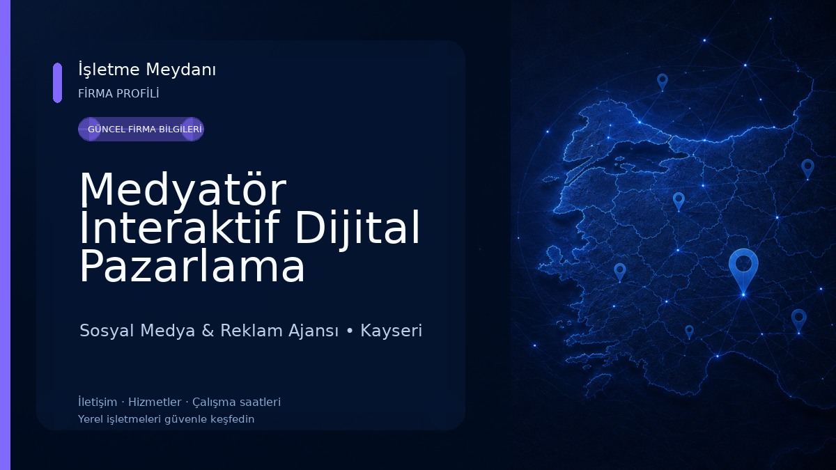 Medyatör İnteraktif Dijital Pazarlama Ajansı 